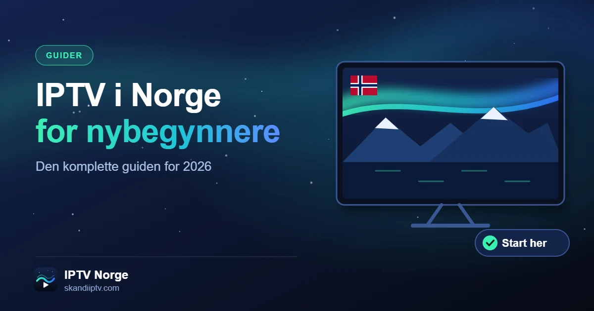 IPTV i Norge for nybegynnere – TV med norsk fjordlandskap, nordlys og norsk flagg
