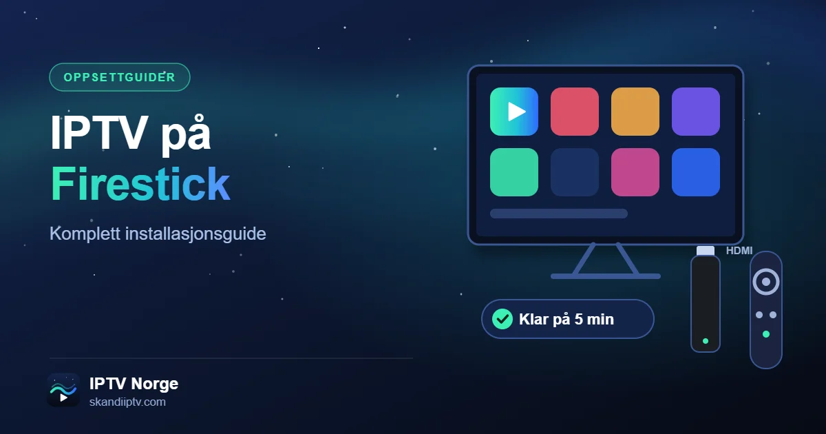 Slik installerer du IPTV på Firestick – Fire TV Stick koblet til TV i Norge